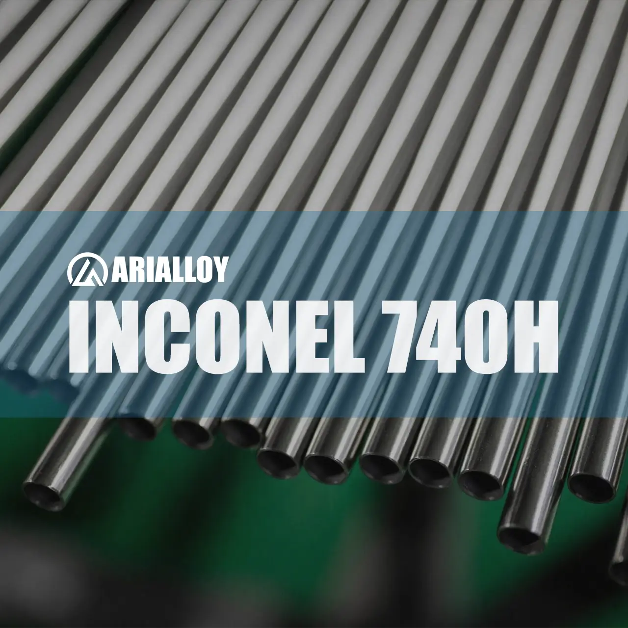 Arialloy manufacturer of inconel 740h seamless tube