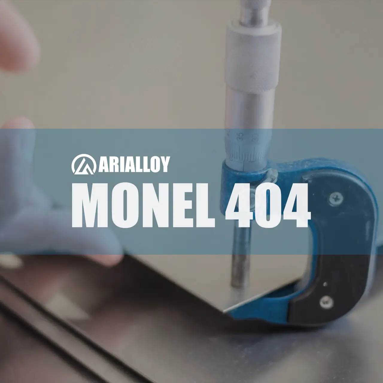 Arialloy monel 404 sheets