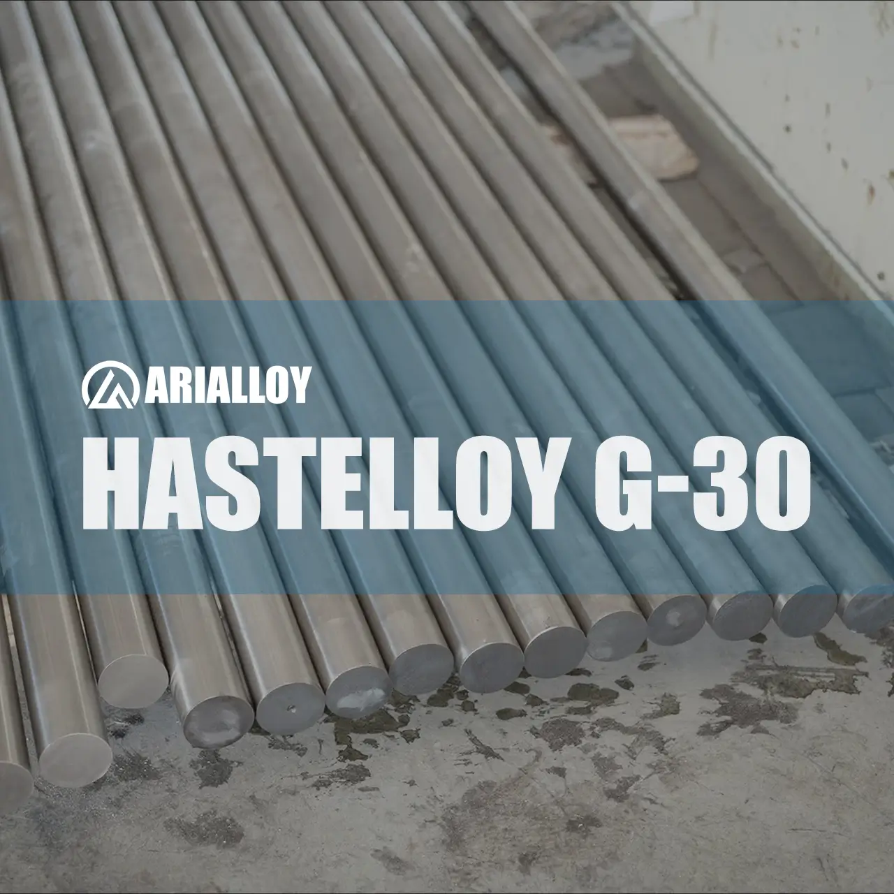 hastelloy g-30 round bar supplier Arialloy