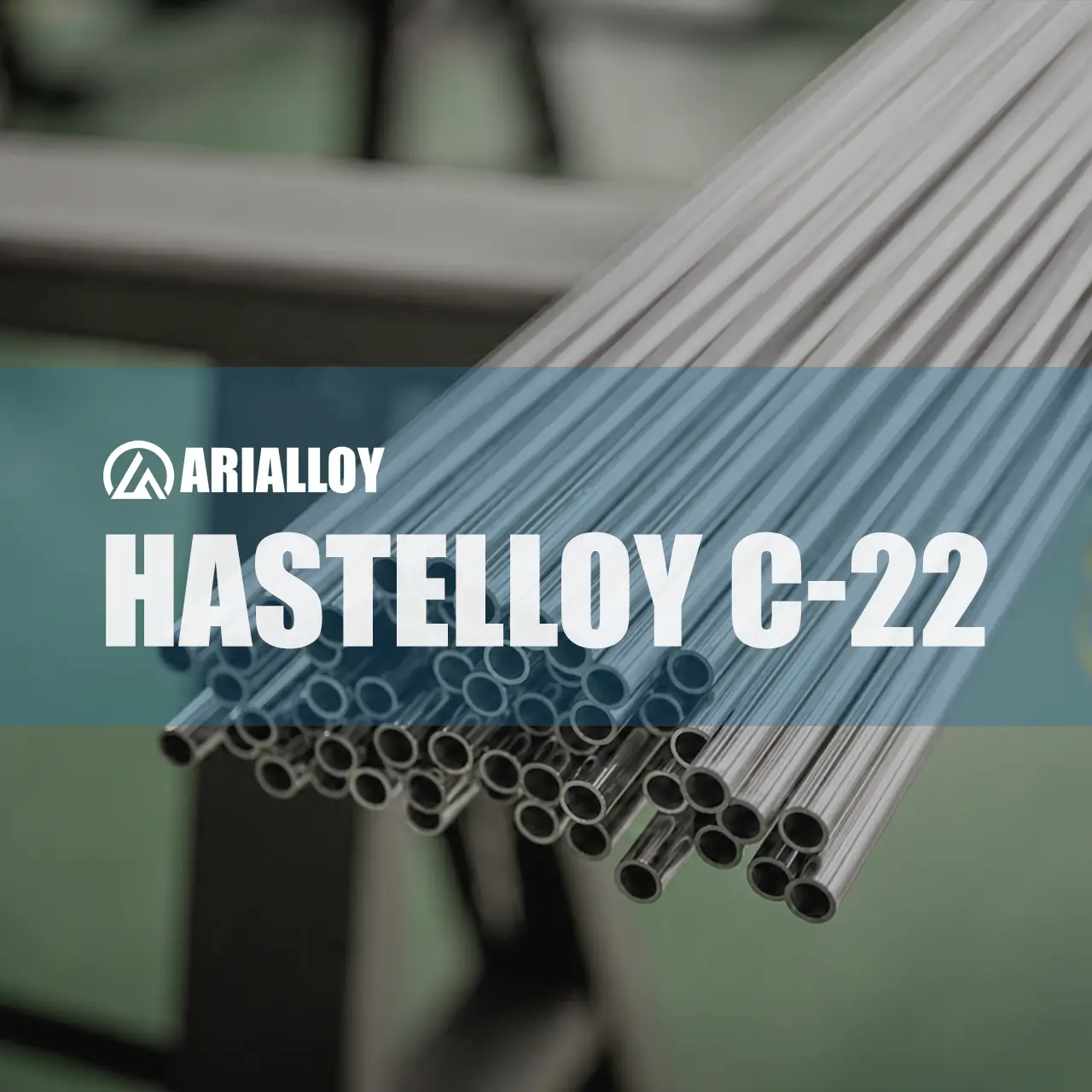 manufacturer of hastelloy c-22 seamless tube Arialloy