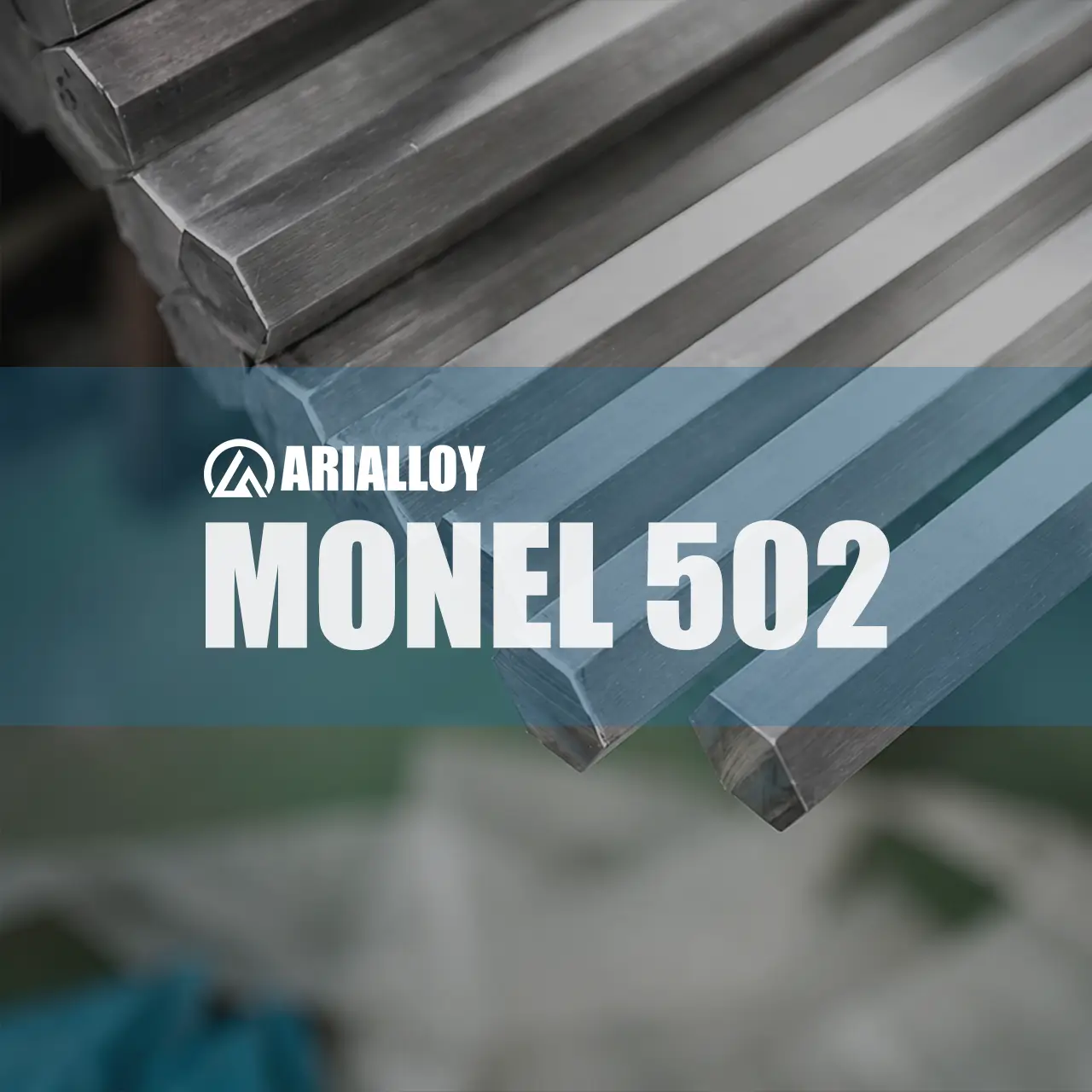 monel 502 hexagon bar Arialloy