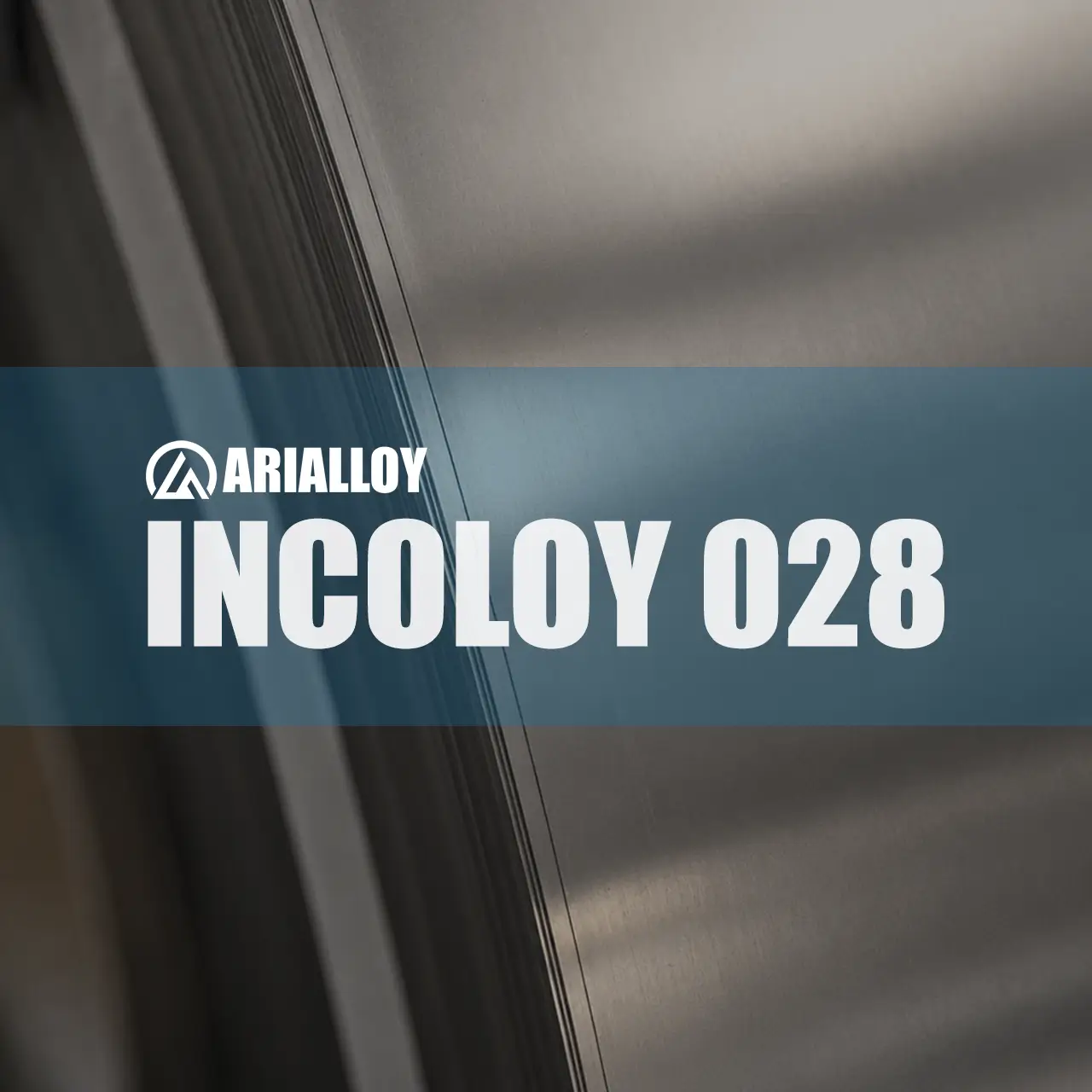 Arialloy custom incoloy 028 coiled sheet