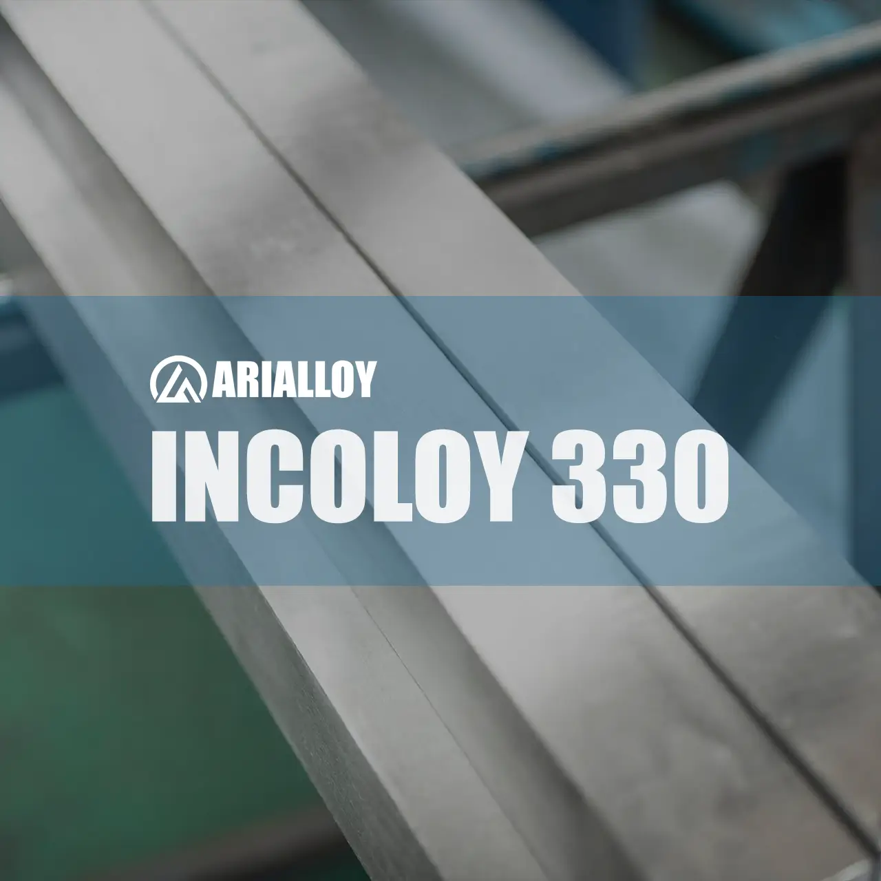 Arialloy custom incoloy 330 solid square bar