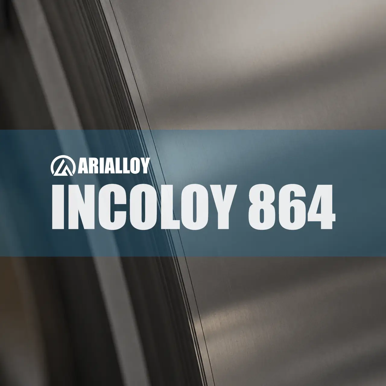Arialloy custom incoloy 864 coiled sheet