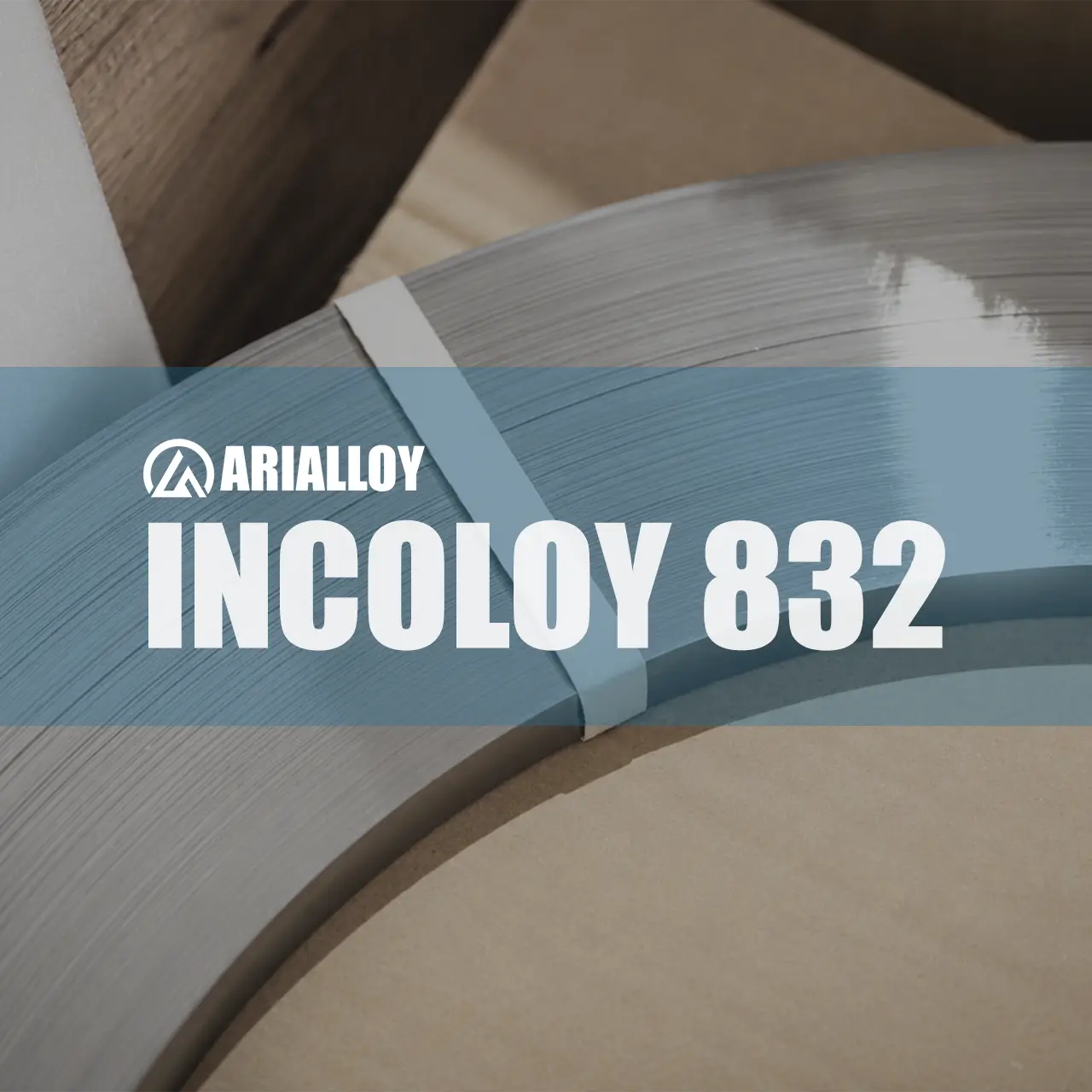 Arialloy incoloy 832 strip fabrication