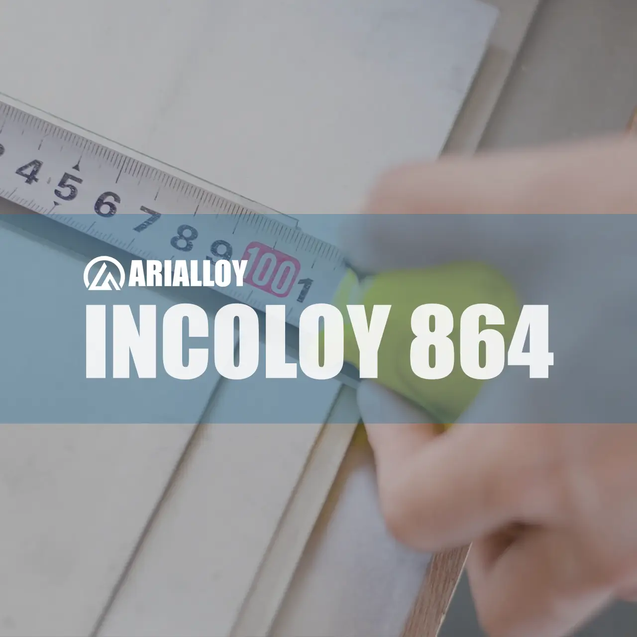 Arialloy incoloy 864 sheet