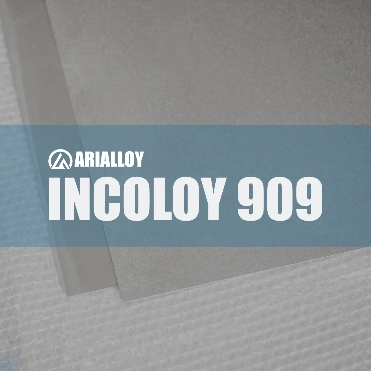 Arialloy incoloy 909 flat sheet