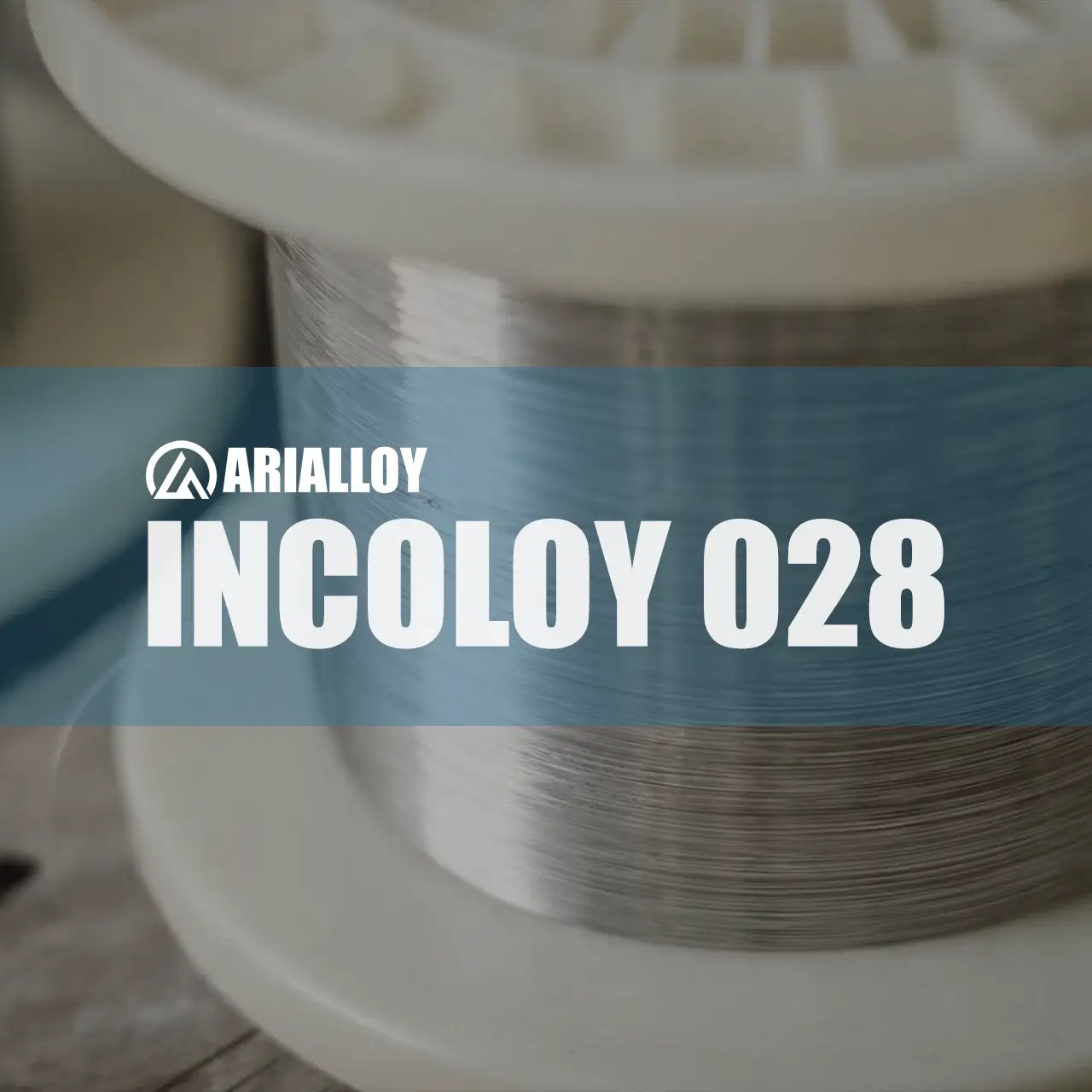 custom incoloy 028 drawn wire Arialloy