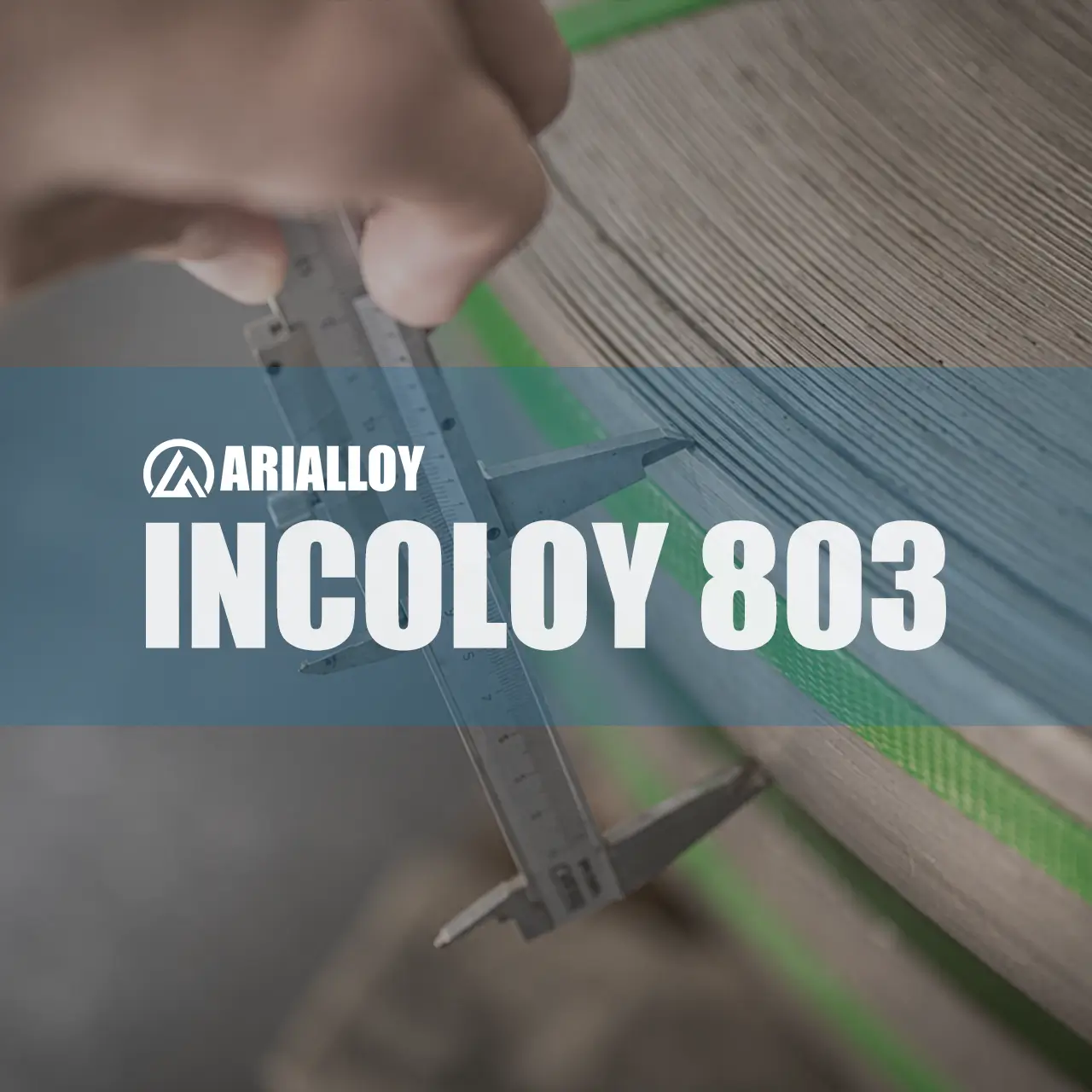 incoloy 803 thin strip supplier Arialloy