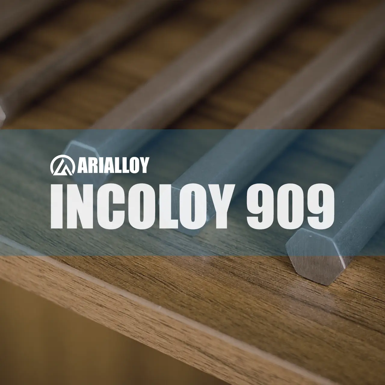 incoloy 909 hex rod Arialloy
