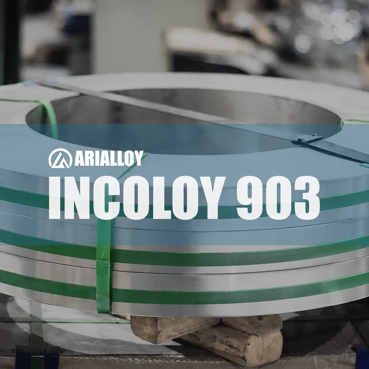 manufacturer of incoloy 903 precision strip Arialloy